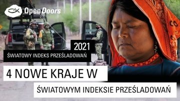 Nowe kraje - Światowy Indeks Prześladowań 2021