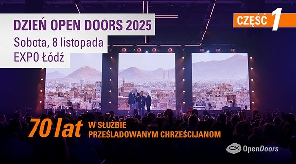 Spotkanie z prześladowanym Kościołem – Cz. 1