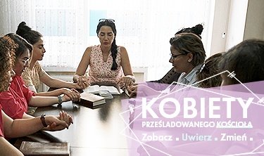 Kobiety prześladowanego Kościoła